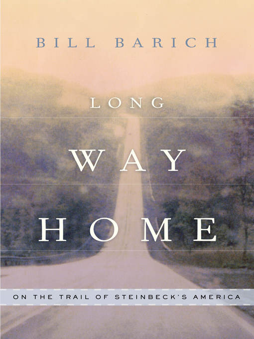 Title details for Long Way Home by Bill Barich - Available